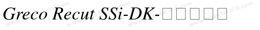 Greco Recut SSi-DK字体转换